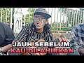 Lagu Jauh Sebelum Kau Dilahirkan - Romi The Jahats | Cover Denis Cemong