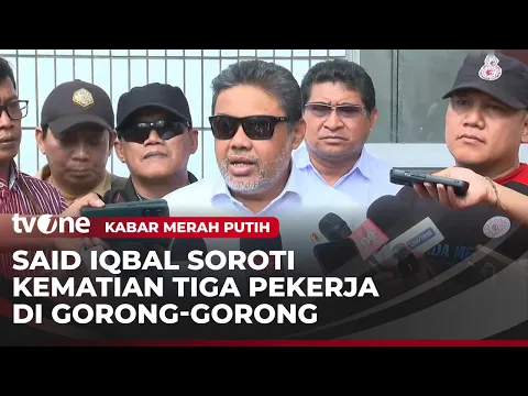 3 Pekerja Tewas di Gorong-gorong, Said Iqbal Minta Pertanggung Jawaban Perusahaan