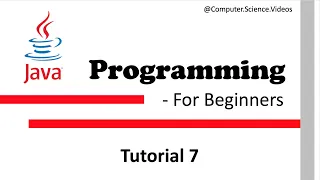 JAVA PROGRAMMING For Beginners - Tutorial 7 Relational Operators