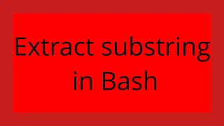 Extract substring in Bash