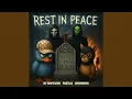 Rest In Peace