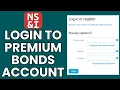Premium Bonds Sign In How to Login to Your Premium Bonds Account