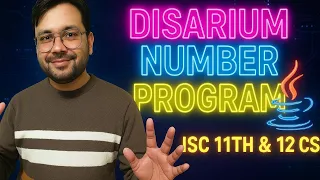 Disarium number program in Java ISC class 11 12 CS by YP Computer Classes