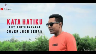 Download KATA HATIKU cover Jhon seran MP3