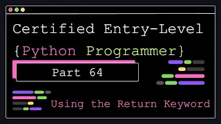 Certified Entry Level Python Programmer - Part 64