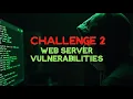 Challenge 2 Web Server Vulnerabilities Ethical Hacking Cisco Networking Academy