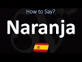 How to Say ORANGE in Spanish Naranja