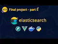 ElasticSearch in Python - Final project Part 5