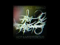 Austin Millz & Kah-lo - Hot & Mysterious (Extended Mix)