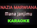 Download Lagu Nazia Marwiana - Mana Janjimu [Karaoke] | LMusical
