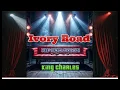 King Charles - Ivory Road (Custom Karaoke Version) (2026 REMASTER)