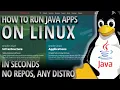 How to run Java apps on Linux in seconds