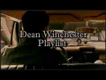 Download Lagu Dean Winchester│Playlist│