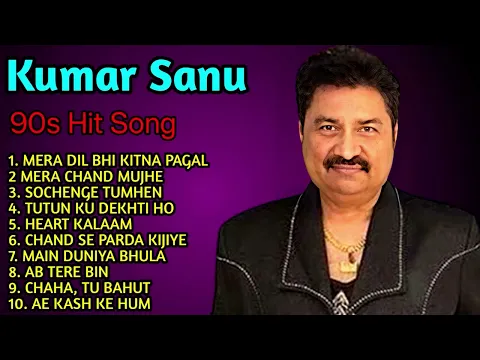 Download MP3 New  Kumar Sanu Gan || Kumar Sanu & Alka Yagnik || Kumar Sanu Best Bollywood Songs 90s 2024 Hindi