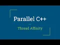 Parallel C Thread Affinity