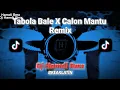 Download Lagu TaBolaBale x Calon Mantu - DJ Hamdi Rmx (Breaklatin)
