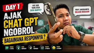 DAY 1 - AJAK CHAT GPT NGOBROL 