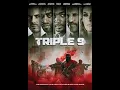 Download Lagu Triple 9 - Me Titra Shqip Film Aksion 2020