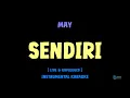 Download Lagu May [ SENDIRI ] [ LIVE \u0026 UNPLUGGED ] [ Instrumental ] [ Karaoke + Lirik ]