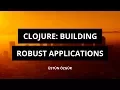 Clojure Building Robust Applications Rapidlyonthe JVM Using Functional Programming - UstunOzgur