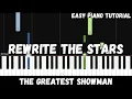 Download Lagu The Greatest Showman - Rewrite the Stars (Easy Piano Tutorial)