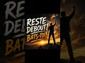 reste debout!bats-toi !