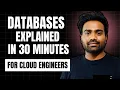 Databases Explained for Cloud Engineers in 30 Minutes