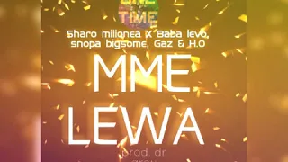sharo milionea x baba levo snopa bigsome gaz u0026 h o mmelewa official music release 2019