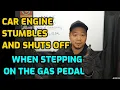Lagu 3 Reasons Why Your Car Engine Stumbles and Shut Off When Giving It Gas (Stepping On Gas Pedal)