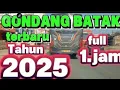 GONDANG BATAK TERBARU,TAHUN 2025,SUPER HITS.