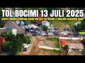 Download Lagu Exit Tol Bocimi Tahap 3 Terbaru 13 Juli 2025 | Kabar Simpang Susun Dan Exit Cibolang Sukabumi Barat