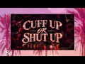 Cuff Up or Shut Up (Lyrics) – Ann Marie | Remix by Ammothyst