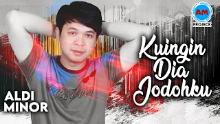aldi minor kuingin dia jodohku official music video 