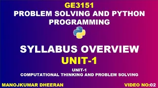 GE3151 Problem solving and Python Programming Unit 1 Syllabus Overview manojkumar c