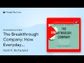 The Breakthrough Company How Everyday by Keith R McFarland book