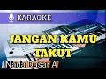 Download Lagu JANGAN KAMU TAKUT (Nada dasar A) - Karaoke Rohani Kristen