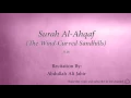 Download Lagu Surah Al Ahqaf The Wind Curved Sandhills   046   Abdullah Ali Jabir   Quran Audio