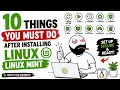 10 Things you MUST DO after Installing Linux MINT