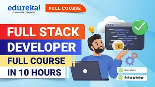 Full Stack Web Developer Course - 10 Hours Full Stack Web Development for Beginners Edureka