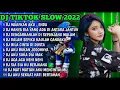 DJ TIKTOK SLOW 2022 FULL BASS - DJ MAAFKAN AKU - DJ HANYA DIA YANG ADA DI ANTARA JANTUNG HATI