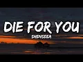 Shenseea - Die For You [Lyrics]