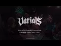 Varials - Full Set HD - Live at The Foundry Concert Club
