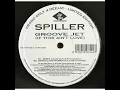 Spiller - Groovejet (original mix)