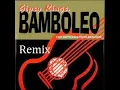Download Lagu 🎶   Gipsy Kings ✨ Bamboleo   ✨ Afro Latin House  ⚡  Luca B*  Remix  ✨