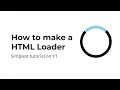 How to make a HTML Loader