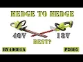 Ryobi 24in 40-Volt Cordless Hedge Trimmer RY40601A vs ONE 18in 18-Volt Cordless Hedge Trimmer P2605