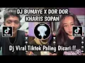 Download Lagu DJ BUMAYE X DOR DOR YT KHARIS SOPAN VIRAL TIK TOK TERBARU 2025