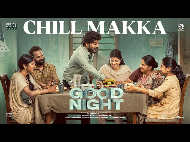 Chill Makka - Good Night (Tamil song)