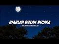 Download Lagu Biarlah Bulan Bicara - Broery Marantika (Lirik Lagu)