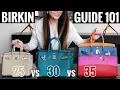 HERMES BIRKIN 25 vs 30 vs 35 Sellier vs Retourne In Depth Comparison Review Watch B4 Buying